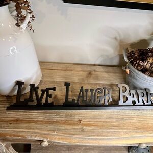 Black "Live Laugh Bark" Free-Standing Home Decor Sign for Dog Lovers. EUC